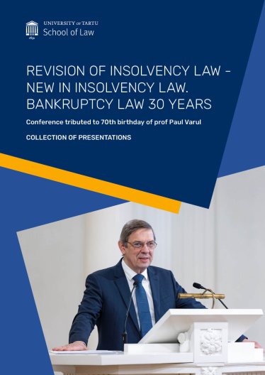 “Revision of Insolvency Law - New in Insolvency Law. Bankruptcy Law 30 years”